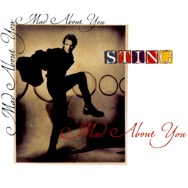 Sting - Mad About You